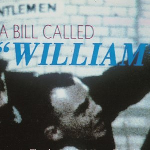 A Bill Called William (poster excerpt)