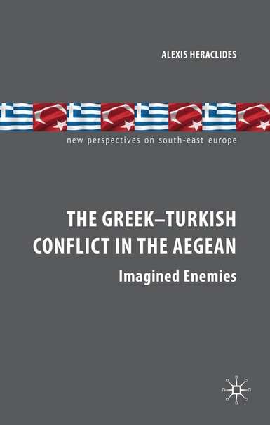 The Greek-Turkish Conflict in the Aegean