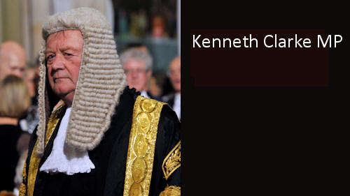 Ken Clarke MP, Lord Chancellor 2010-12