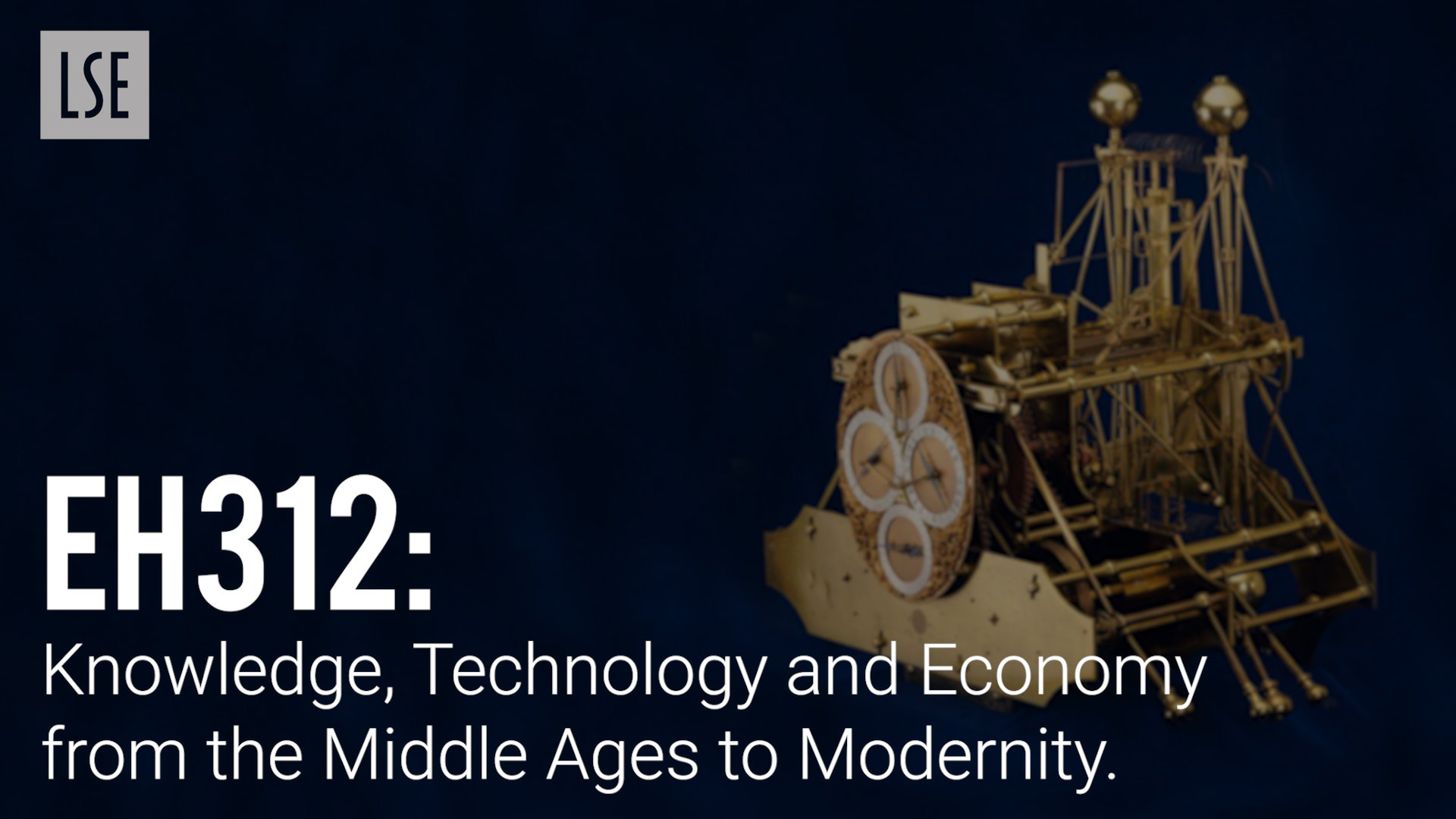 EH312 - Knowledge, Technology and Economy from the Middle Ages to Modernity