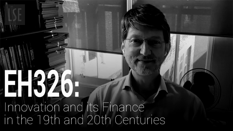 EH326 Innovation and its Finance in the 19th and 20th Centuries