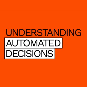 Understanding Automated Decisions 300x300