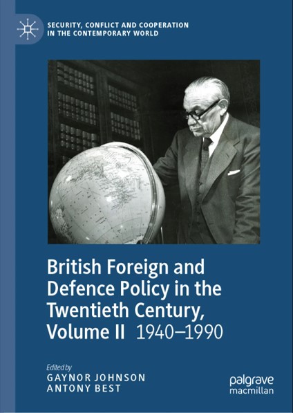 Best British Foreign and Defence Policy in the Twentieth Century, Volume II