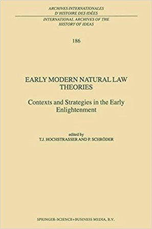 HochstrasserEarlyModernNaturalLawTheories