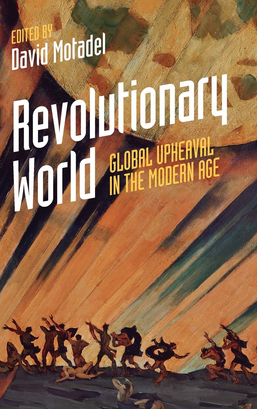 Motadel-RevolutionaryWorld