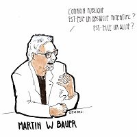 Professor Martin W Bauer