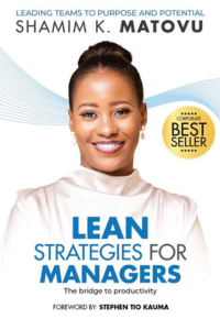 Lean Strategies For Managers Leading Teams To Purpose And Potential By Shamim K. Matovu 200x300