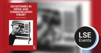 Dichotomies in Media and Communication Theory by Bart Cammaerts