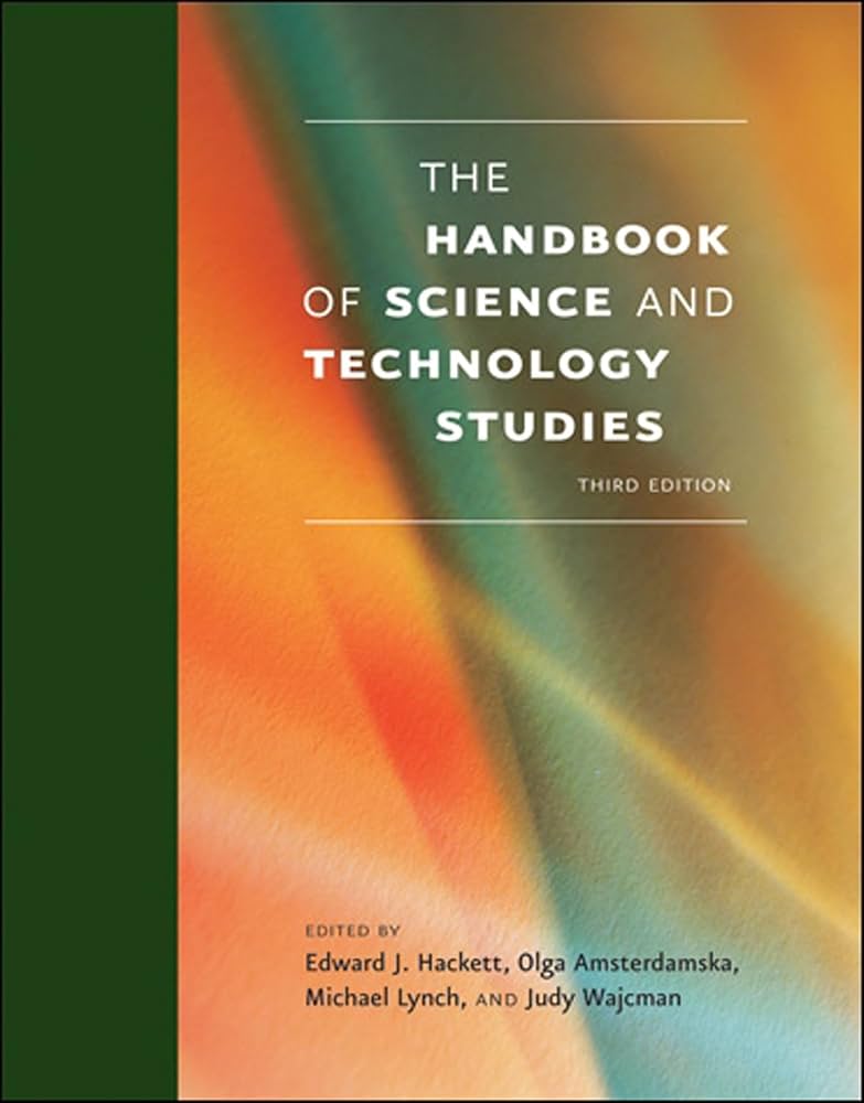 Book cover of The Handbook of Science and Technology Studies
