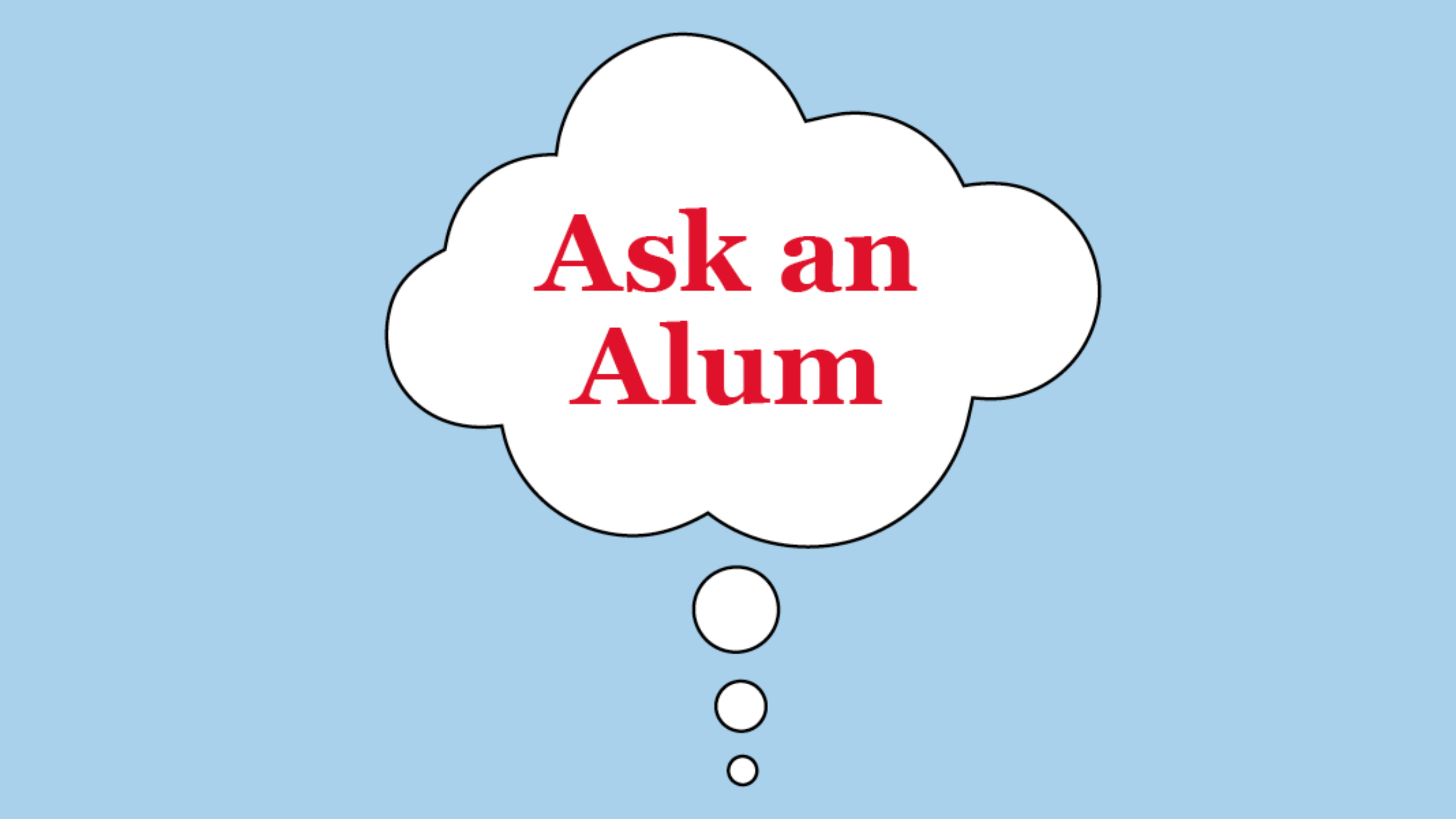 "Ask an Alum" in a speech bubble on a blue background.