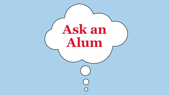Thought bubble with the words 'Ask an Alum'.