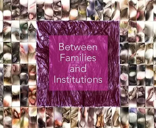 Book cover- between Famalies and Institutions