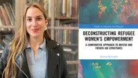 Dr Zeynep Kilicoglu and 'Deconstructing Refugee Women's Empowerment' cover