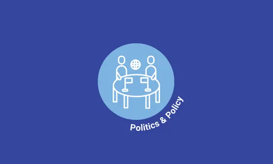 Politics and Policy