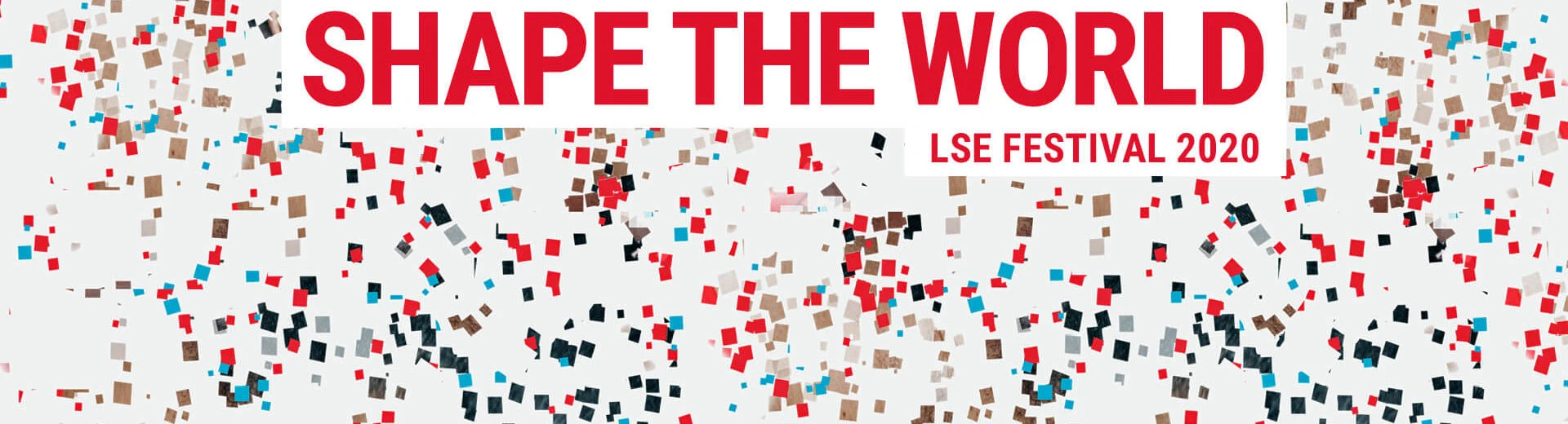19_0639 lse festival shape the world web assets_1920x830 (2)