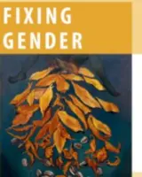 Fixing Gender by Aiko Holvikivi