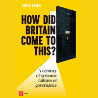 How did Britain come to this? The accidental logics of Britain's neoliberal settlement