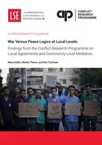 War vs Peace Logics at Local Levels