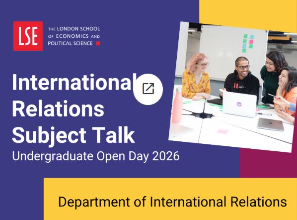 Undergraduate Open Day 2026: International Relations subject talk