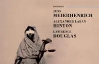The Oxford Handbook of Transitional Justice by Jens Meierhenrich, Alexander Laban Hinton and Lawrence Douglas