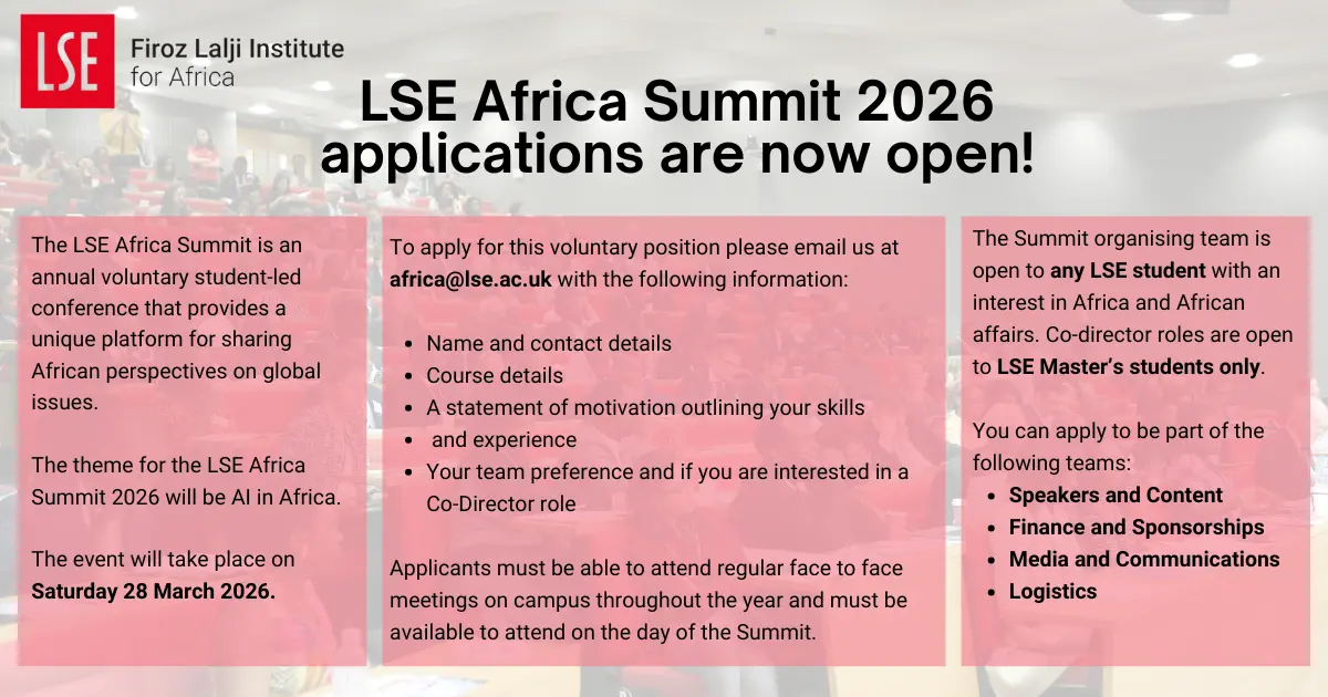 Poster announcing applications for LSE Africa Summit 2026, themed 'AI in Africa,' taking place on 28 March 2026. Open to all LSE students; co-director roles for Master’s students. Teams include Speakers, Finance, Media, and Logistics.