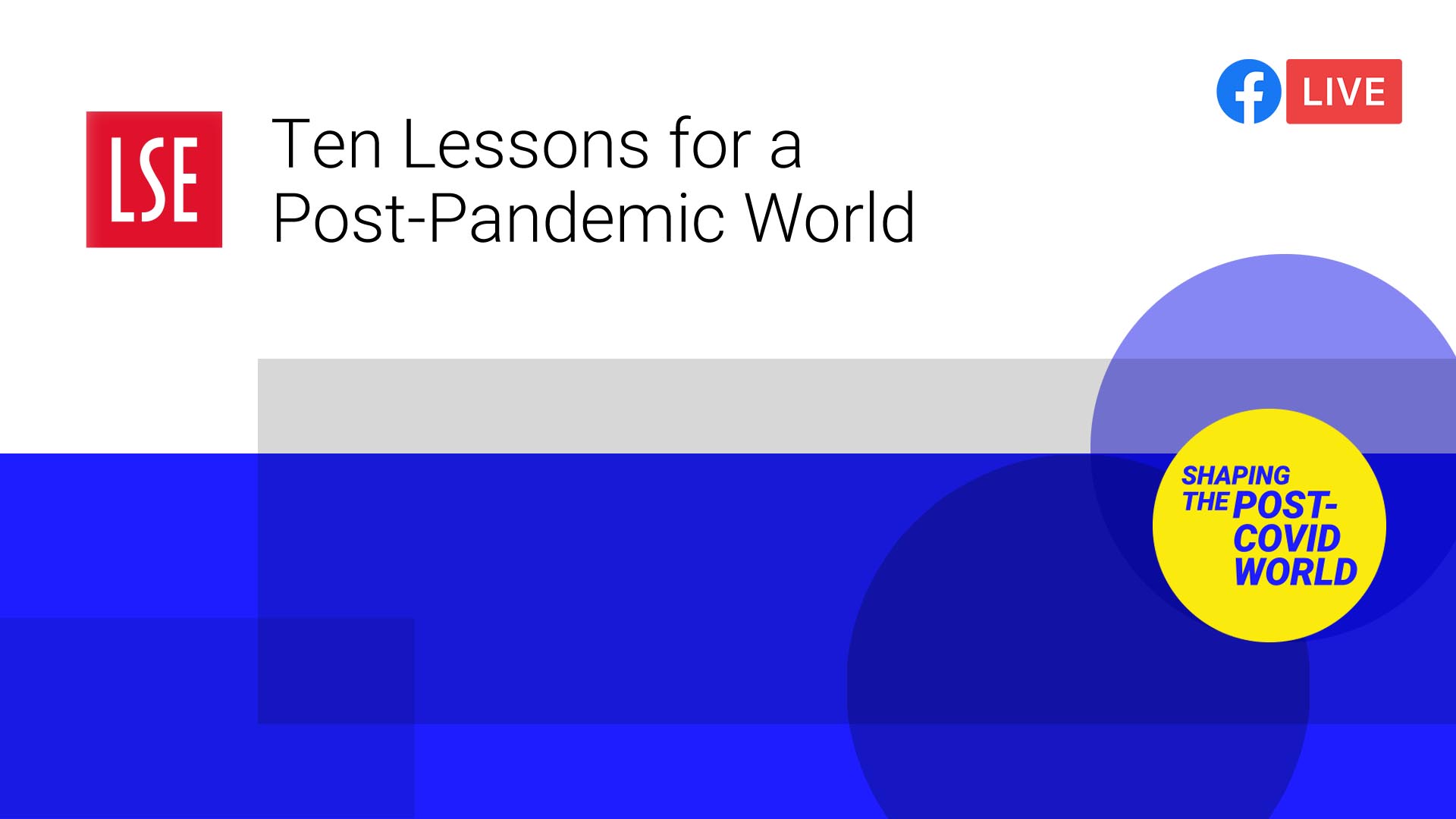 Ten Lessons for a Post-Pandemic World - LSE