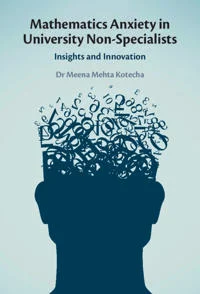 Mathematics Anxiety in University Non-Specialists book cover