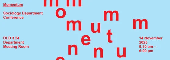 A banner heading for the Sociology department conference entitled Momentum