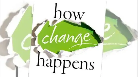 How Change Happens
