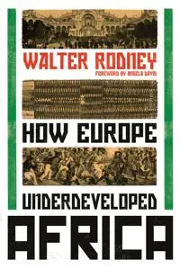 How Europe Underdeveloped Africa book cover