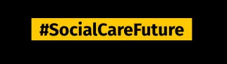 The Logo for Social Care Future which is black text on a yellow background and reads '#SocialCareFuture'