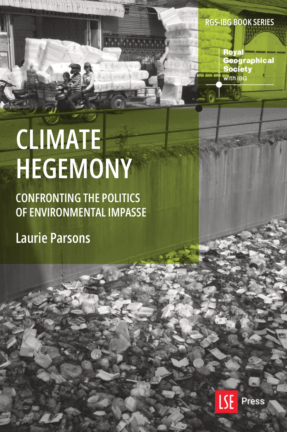 Book cover for "Climate Hegemony: Confronting the Politics of Environmental Impasse" by Dr Laurie Parsons