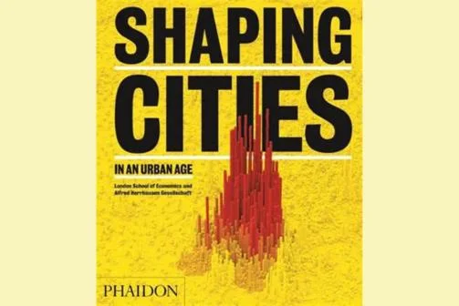 front cover of Shaping Cities in an Urban Age on a yellow background