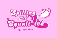 Logo of the LSE Gender student-led podcast 'Spilling the Equali-TEA'