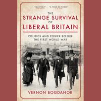 The Strange Survival of Liberal Britain