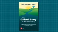 The Growth Story of the 21st Century: the economics and opportunity of climate action book front cover