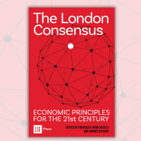 The London Consensus: Economic Principles for the 21st Century