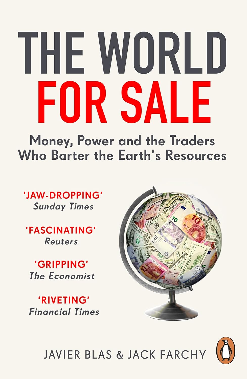 The World for Sale by Javier Blas and Jack Farchy