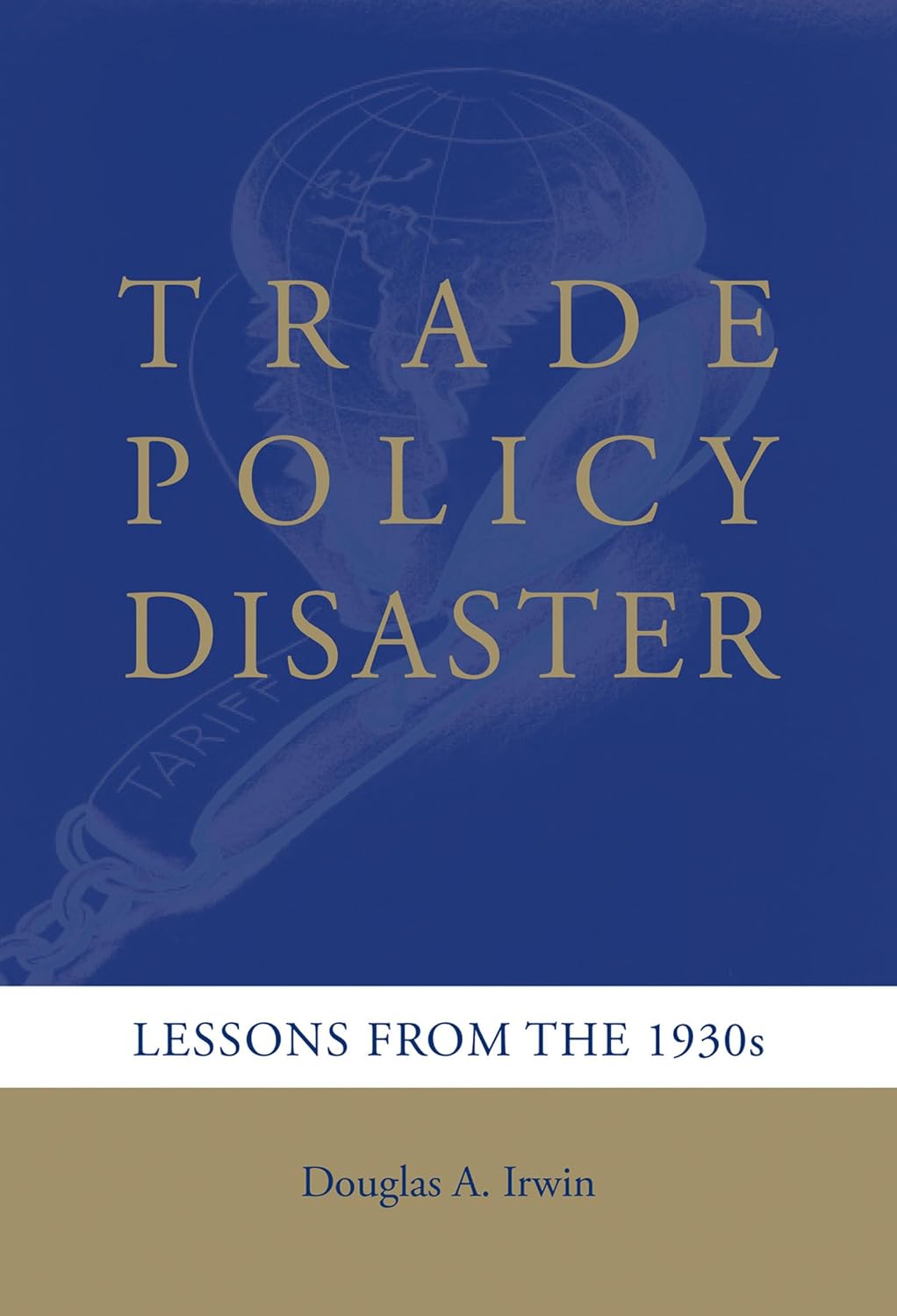 Trade Policy Disaster: lessons from the 1930s