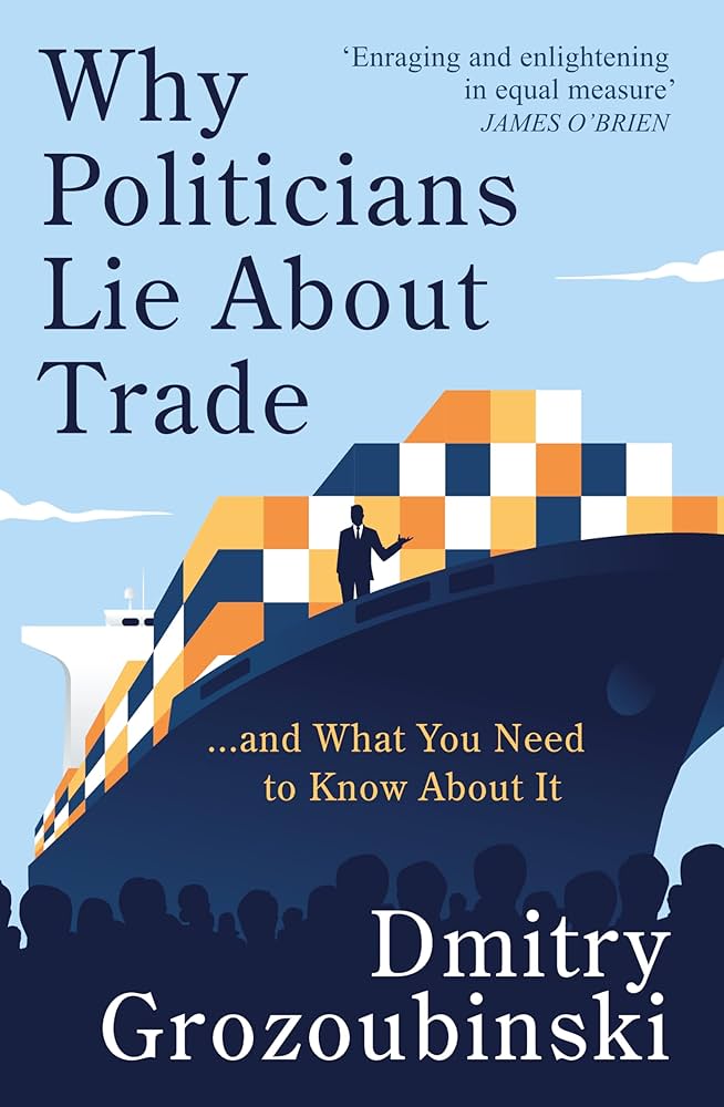 Why Politicians Lie About Trade...and what you need to know about it