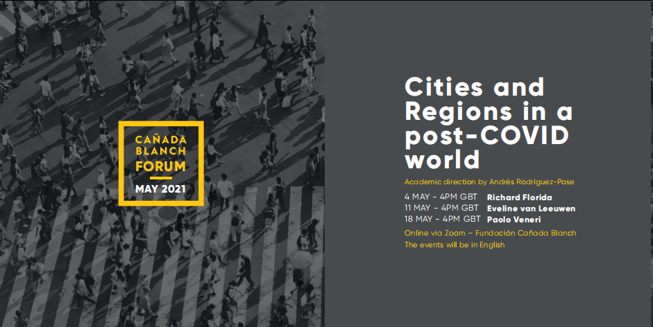 Cañada Blanch Forum 2021 Cities and Regions in a post-Covid world