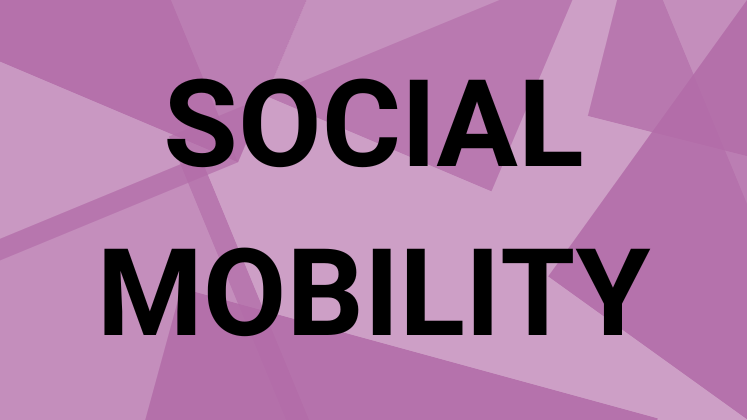 SOCIAL MOBILITY