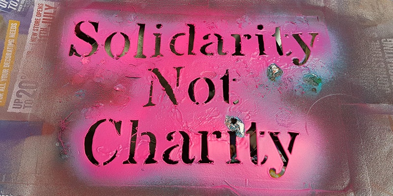 solidarityNOTcharity