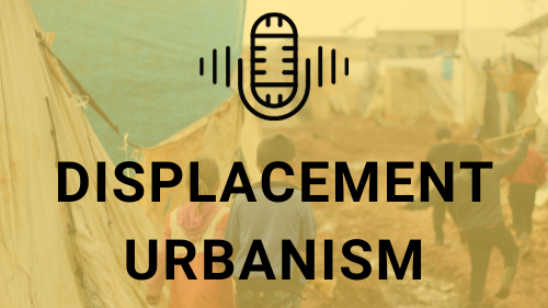 Displacement Urbanism Podcast Logo (1) Cropped