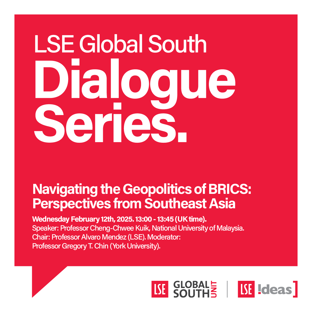 Global South Dialogue - Navigating the Geopolitics of BRICS: Perspectives from Southeast Asia