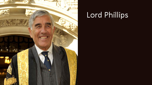 Lord Phillips, Lord Chief Justice 2005-08 and first President of the Supreme Court 2009-2012