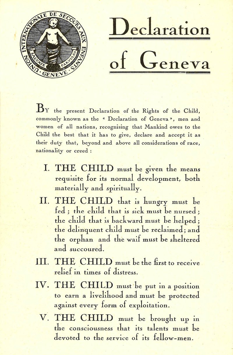 The Declaration of Geneva includes 5 points listing our the rights of children