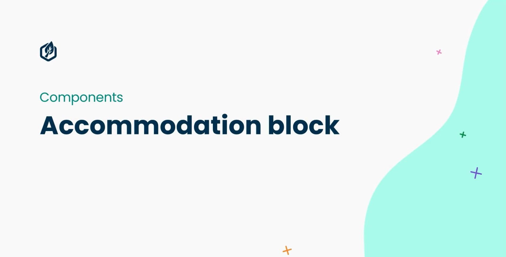 Accommodation Block Component