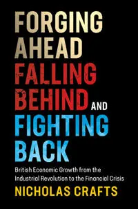 Forging Ahead, Falling Behind and Fighting Back cover