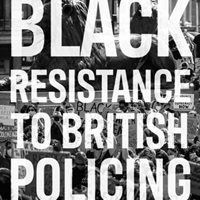 Black resistance to British policing